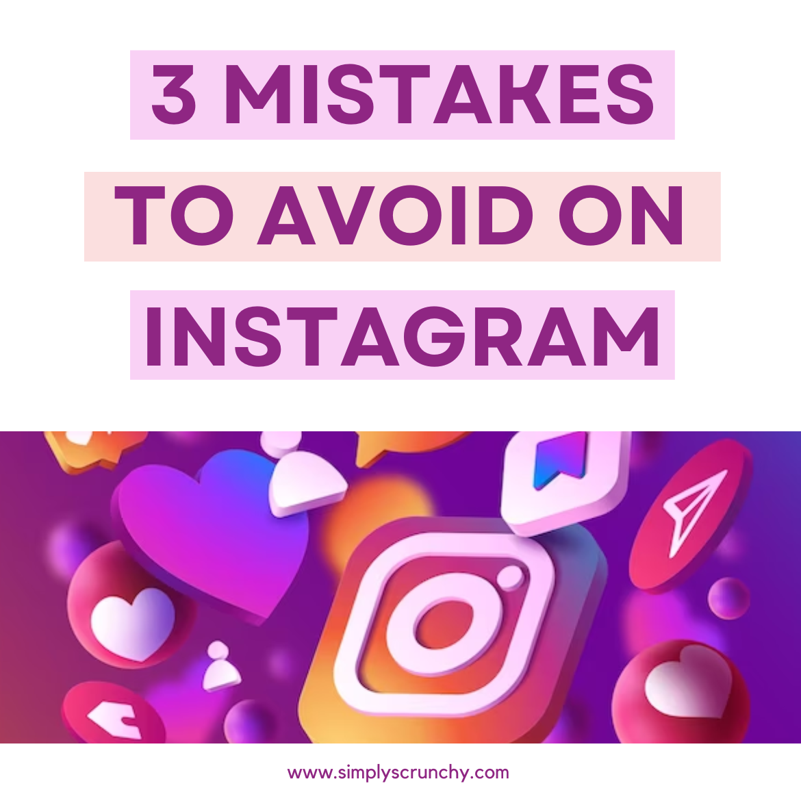 3 Mistakes I made on Instagram